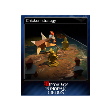 Chicken strategy