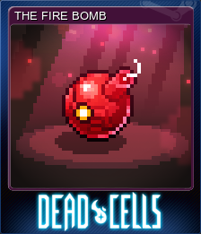 THE FIRE BOMB