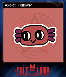 Axolotl Follower