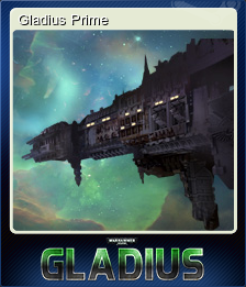 Gladius Prime (集换式卡牌)