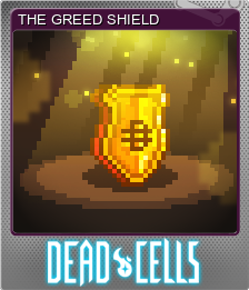THE GREED SHIELD (闪亮)
