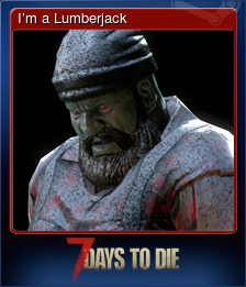 251570-I’m a Lumberjack