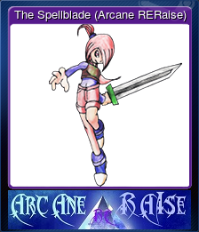 603770-The Spellblade (Arcane RERaise)