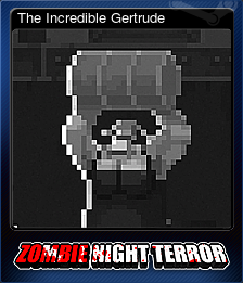 The Incredible Gertrude