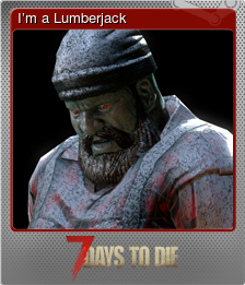 I’m a Lumberjack (闪亮)