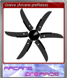 Glaive (Arcane preRaise) (闪亮)