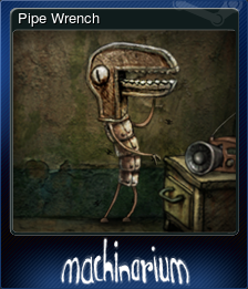 Pipe Wrench (集换式卡牌)