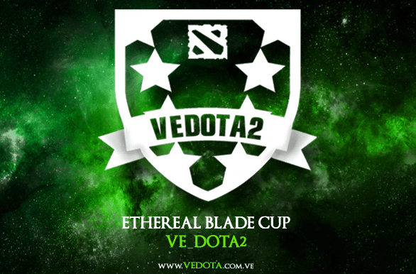 Ve_Dota Ethereal Blade Cup