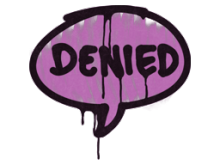 Sealed Graffiti | Denied