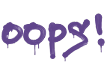 Sealed Graffiti | Oops