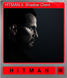 HITMAN 3: Shadow Client (闪亮)