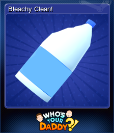 Bleachy Clean!