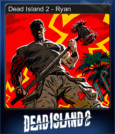 Dead Island 2 - Ryan